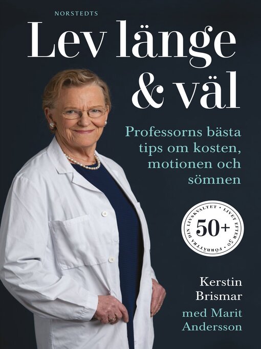 Titeldetaljer för Lev länge & väl av Kerstin Brismar - Tillgänglig